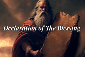 Declaration of The Blessing