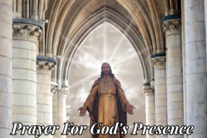 Prayer for Gods Presence
