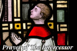 Prayer of the Intercessor
