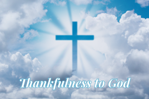 Thankfulness to God